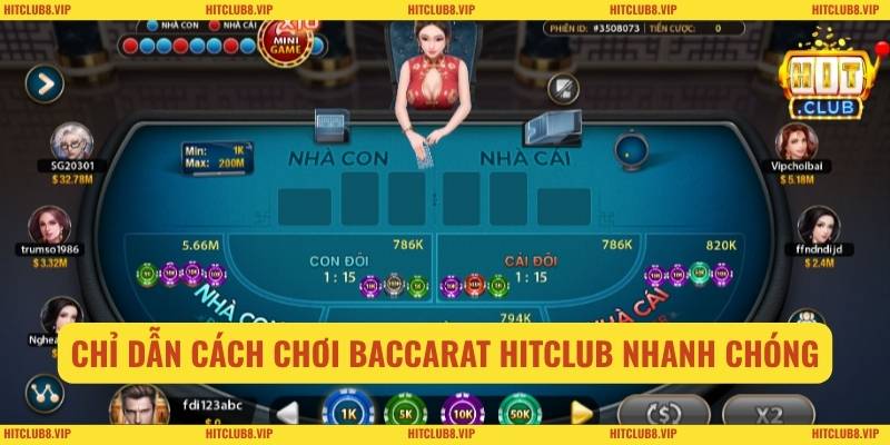 Chỉ dẫn cách chơi baccarat HITCLUB nhanh chóng
