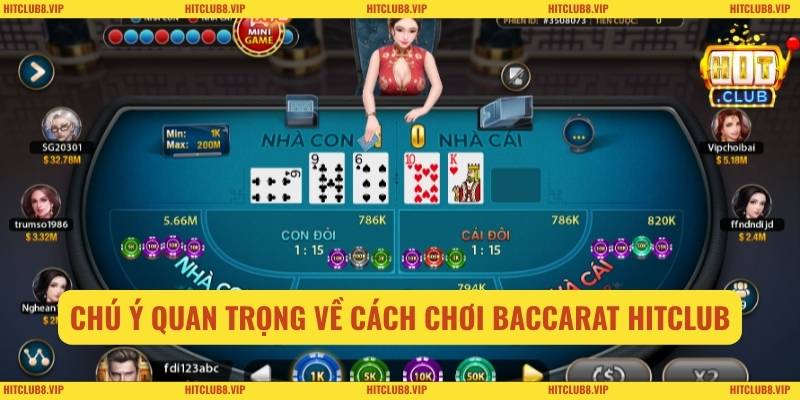 Chú ý quan trọng về cách chơi baccarat HITCLUB