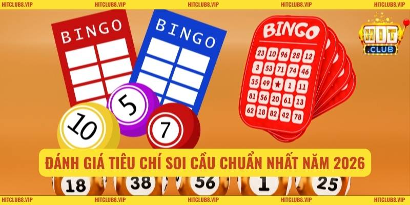 Đánh giá tiêu chí soi cầu chuẩn nhất năm 2026