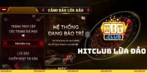 Hitclub Lừa Đảo