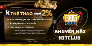 Khuyến Mãi Hitclub