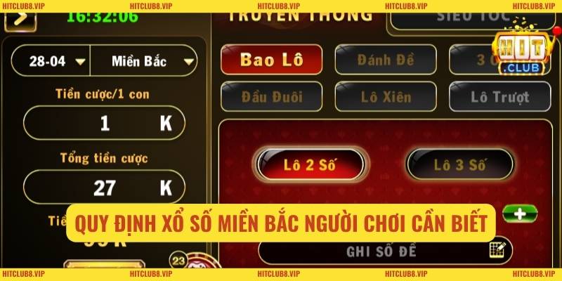 Quy định xổ số miền Bắc người chơi cần biết
