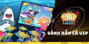 Sảnh Bắn Cá VIP