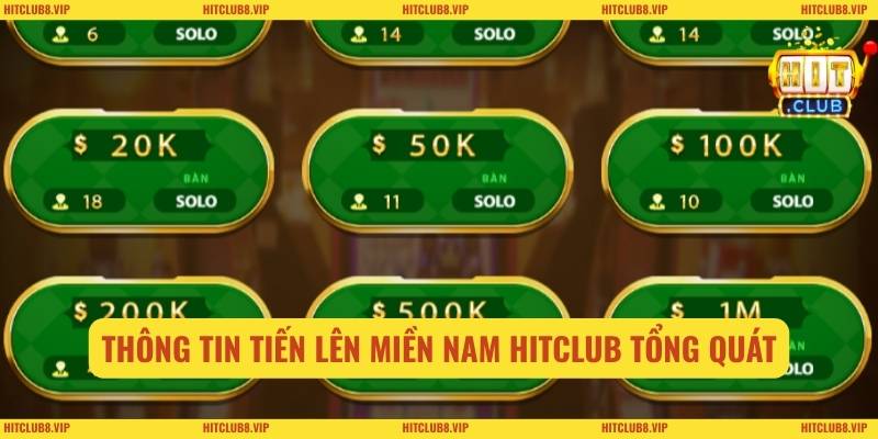 Thông tin tiến lên miền nam HITCLUB tổng quát